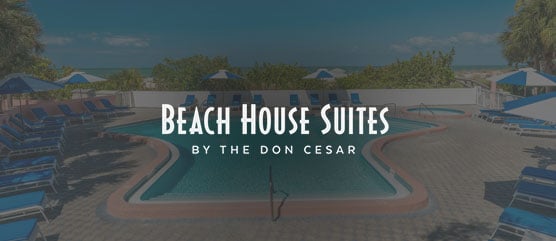 Beach House Suites St Pete Beach | The Don CeSar Hotel